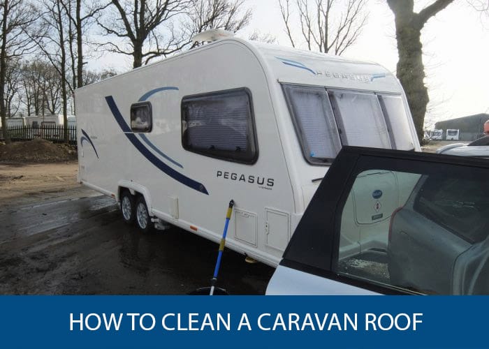 How to Clean a Caravan Roof