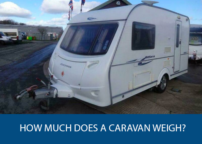 How Much Does A Caravan Weigh Caravan Helper how-much-does-a-caravan-weigh-caravan-helper